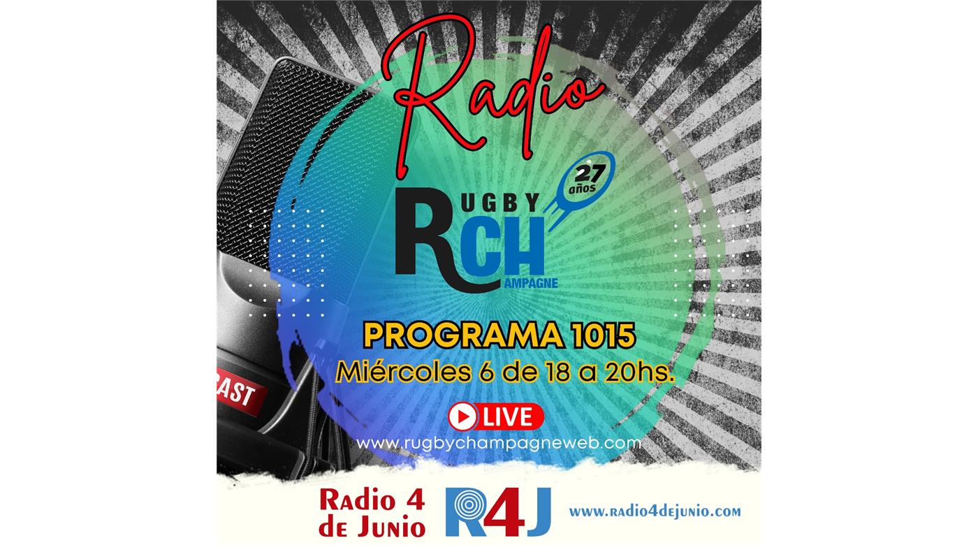SE VIENE UN NUEVO PROGRAMA DE RUGBY CHAMPAGNE RADIO